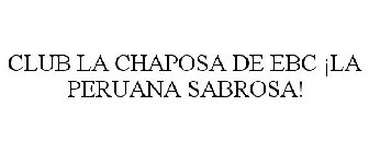 CLUB LA CHAPOSA DE EBC ¡LA PERUANA SABROSA!