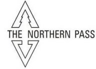 THE NORTHERN PASS