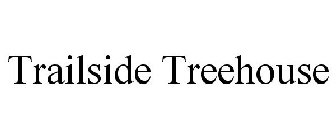 TRAILSIDE TREEHOUSE