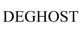 DEGHOST