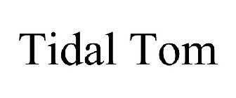 TIDAL TOM