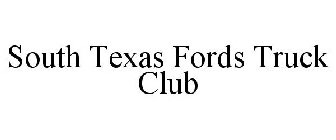 SOUTH TEXAS FORDS TRUCK CLUB