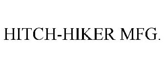 HITCH-HIKER MFG.