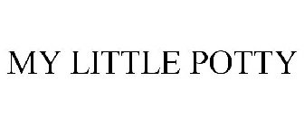 MY LITTLE POTTY