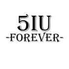 5IU-FOREVER-