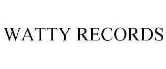 WATTY RECORDS