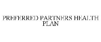 PREFERRED PARTNERS HEALTH PLAN