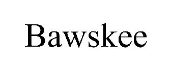BAWSKEE