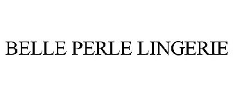 BELLE PERLE LINGERIE