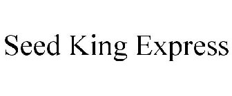 SEED KING EXPRESS