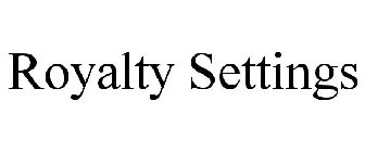 ROYALTY SETTINGS