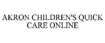 AKRON CHILDREN'S QUICK CARE ONLINE