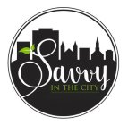 SAVVY IN THE CITY