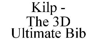 KILP - THE 3D ULTIMATE BIB