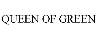 QUEEN OF GREEN