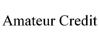 AMATEUR CREDIT