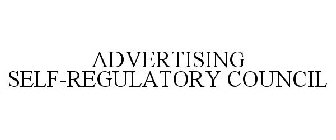 ADVERTISING SELF-REGULATORY COUNCIL