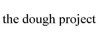 THE DOUGH PROJECT