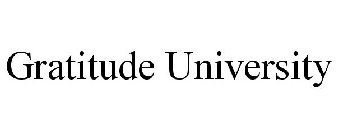 GRATITUDE UNIVERSITY