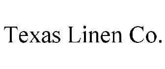 TEXAS LINEN CO.