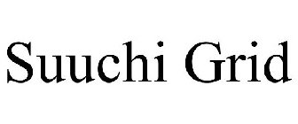 SUUCHI GRID