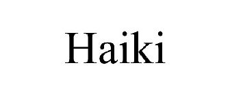 HAIKI