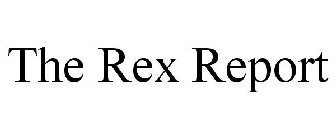 THE REX REPORT