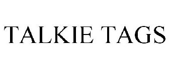 TALKIE TAGS