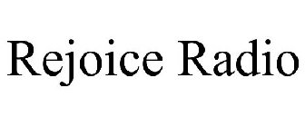 REJOICE RADIO