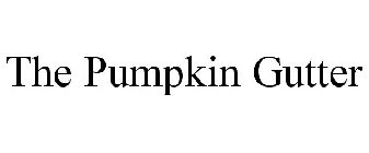 THE PUMPKIN GUTTER