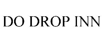 DO DROP INN