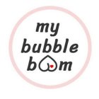 MY BUBBLE BUM