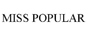 MISS POPULAR