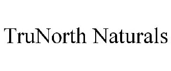 TRUNORTH NATURALS