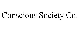 CONSCIOUS SOCIETY CO.