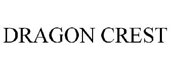 DRAGON CREST