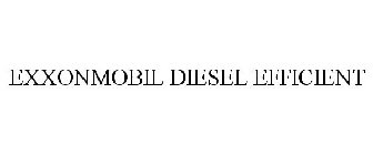 EXXONMOBIL DIESEL EFFICIENT