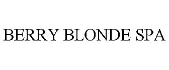 BERRY BLONDE SPA