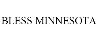 BLESS MINNESOTA