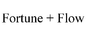 FORTUNE + FLOW