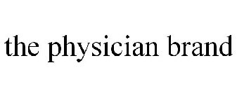 THE PHYSICIAN BRAND