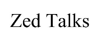 ZED TALKS