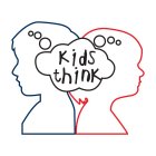 KIDS THINK