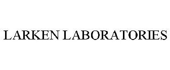 LARKEN LABORATORIES