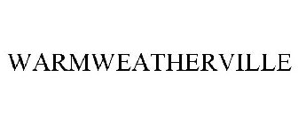 WARMWEATHERVILLE