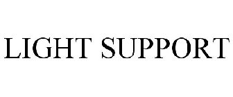 LIGHT SUPPORT