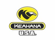 K KEAHANA U.S.A.