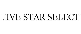 FIVE STAR SELECT