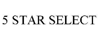 5 STAR SELECT