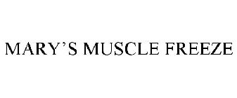 MARY'S MUSCLE FREEZE